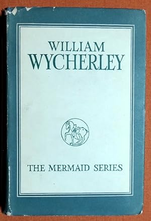 Seller image for William Wycherley (The Mermaid Series).includes Love in a Wood, The Gentleman Dancing Master, The Country Wife, & The Plain Dealer for sale by GuthrieBooks