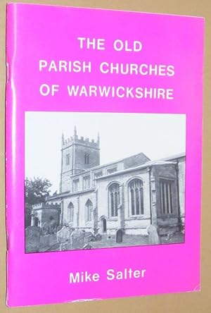 The Old Parish Churches of Warwickshire