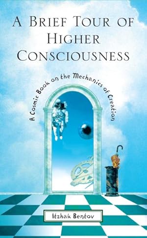 Immagine del venditore per Brief Tour of Higher Consciousness : A Cosmic Book on the Mechanics of Creation venduto da GreatBookPrices