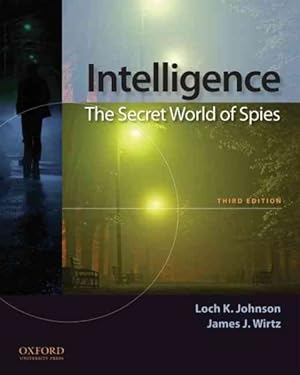 Seller image for Intelligence: The Secret World of Spies : An Anthology for sale by GreatBookPricesUK