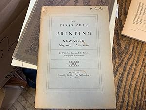 The First Year of Printing in New-York May, 1693 to April, 1694