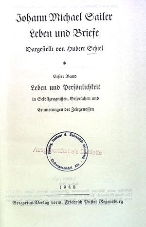 Bild des Verk�ufers f�r Leben und Briefe. Leben und Pers�nlichkeit in Selbstzeugnissen, Gespr�chen und Erinnerungen der Zeitgenossen, Erster Band zum Verkauf von books4less (Versandantiquariat Petra Gros GmbH & Co. KG)