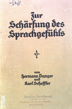 Imagen del vendedor de Zur Schrfung des Sprachgefhls: 225 fehlerhafte Stze mit Verbesserungen und sprachlichen Bemerkungen geprft von einem Ausschusse des Deutschen Sprachvereins. a la venta por books4less (Versandantiquariat Petra Gros GmbH & Co. KG)