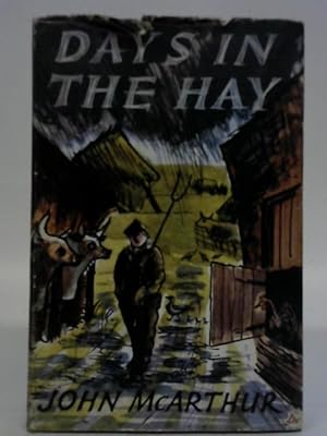 Seller image for Days In The Hay for sale by World of Rare Books