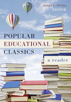 Bild des Verkufers fr Popular Educational Classics : A Reader zum Verkauf von GreatBookPricesUK