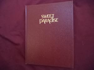 Seller image for Sweet Paradise. Inscribed by the author. for sale by BookMine