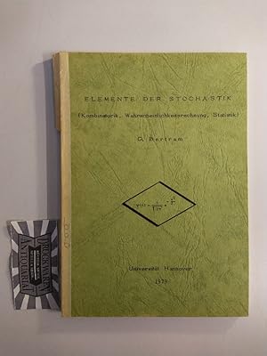 Elemente der Stochastik (Kombinatorik, Wahrscheinlichkeitsrechnung, Statistik).