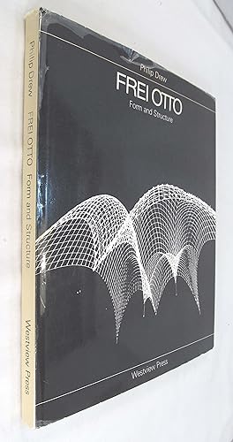 Frei Otto: Form and Structure