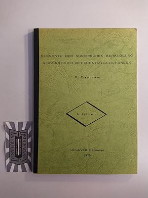 Elemente der numerischen Behandlung gewöhnlicher Differentialgleichungen.