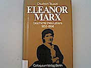 Bild des Verkufers fr Eleanor Marx : Geschichte ihres Lebens ; 1855 - 1898. zum Verkauf von Buchliebe-shop I Buchhandlung am Markt