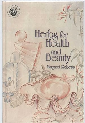 Herbs for Health and Beauty