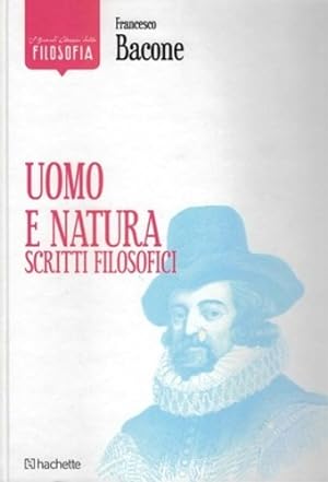 Seller image for Uomo e natura. Scritti filosofici. for sale by FIRENZELIBRI SRL