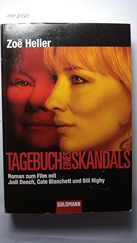 Tagebuch eines Skandals: Roman zum Film mit Judi Dench, Cate Blanchett und Bill Nighy. Aus dem En...