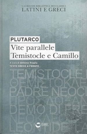 Immagine del venditore per Vite parallele. Temistocle e Camillo. venduto da FIRENZELIBRI SRL