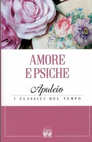 Seller image for Amore e Psiche. for sale by FIRENZELIBRI SRL