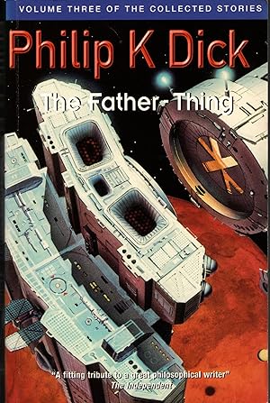 THE COLLECTED SHORT STORIES. Volume three - THE FATHER THING