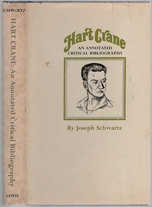 Bild des Verkufers fr Hart Crane: An Annotated Critical Bibliography zum Verkauf von Between the Covers-Rare Books, Inc. ABAA