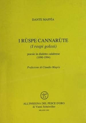 Seller image for I rspe cannarte (I rospi golosi). Poesie in dialetto calabrese. for sale by FIRENZELIBRI SRL