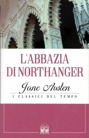 Seller image for L' abbazia di Northanger. for sale by FIRENZELIBRI SRL