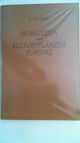 Nematoden der Kulturpflanzen Europas.