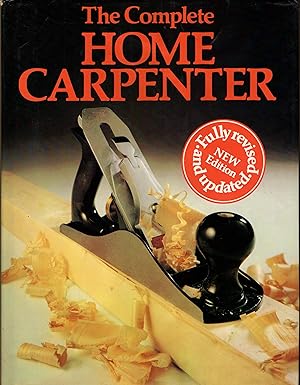 THE COMPLETE HOME CARPENTER