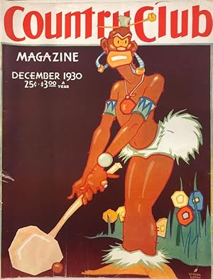Country Club Magazine. December 1930. Vol. XIX No. 12.