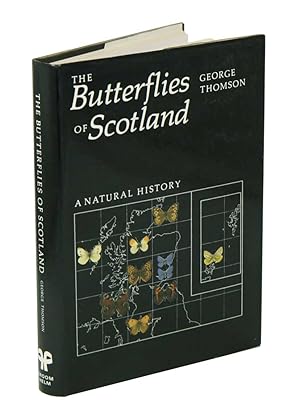 Seller image for The butterflies of Scotland: a natural history. for sale by Andrew Isles Natural History Books