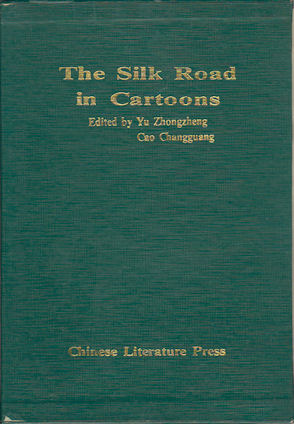 The Silk Road in Cartoons.