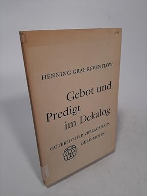 Bild des Verkufers fr Gebot und Predigt im Dekalog. zum Verkauf von Antiquariat Bookfarm