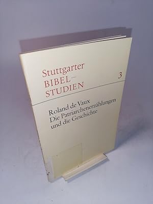 Bild des Verkufers fr Die Patriarchenerzhlungen und die Geschichte Stuttgarter Biebelstudien, 003, zum Verkauf von Antiquariat Bookfarm
