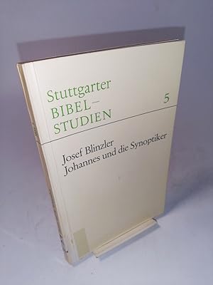 Seller image for Johannes und die Synoptiker Stuttgarter Biebelstudien, 005, Ein Forschungsbericht. [Referat] for sale by Antiquariat Bookfarm