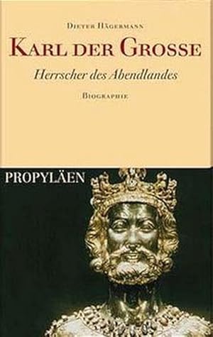 Bild des Verkufers fr Karl der Grosse: Herrscher des Abendlandes. Biographie. zum Verkauf von Antiquariat Bookfarm