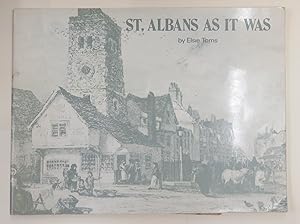 Seller image for St Albans as it Was for sale by St Marys Books And Prints