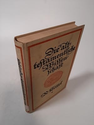 Bild des Verkufers fr Die Alttestamentliche Wissenschaft in ihren wichtigsten Ergebnissen dargestellt . 5. aufs neue durchges. Aufl. zum Verkauf von Antiquariat Bookfarm