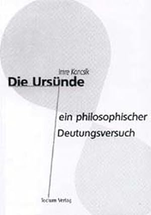 Bild des Verkufers fr Die Ursnde. Ein philosophischer Deutungsversuch. (Beitrge aus der Theologie). zum Verkauf von Antiquariat Bookfarm