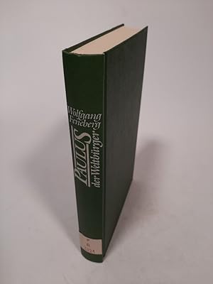 Bild des Verkufers fr Paulus der Weltbrger. Eine Biographie. zum Verkauf von Antiquariat Bookfarm