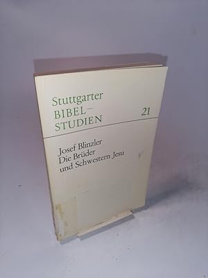 Seller image for Die Brder und Schwestern Jesu Stuttgarter Biebelstudien, 021, for sale by Antiquariat Bookfarm
