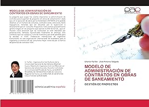 Seller image for MODELO DE ADMINISTRACIN DE CONTRATOS EN OBRAS DE SANEAMIENTO for sale by moluna