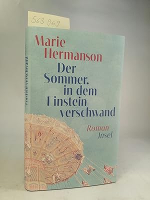 Imagen del vendedor de Der Sommer, in dem Einstein verschwand. [Neubuch] a la venta por ANTIQUARIAT Franke BRUDDENBOOKS