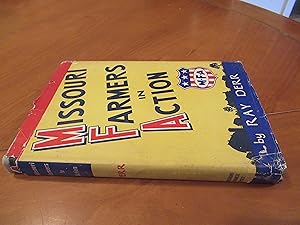 Seller image for Missouri Farmers In Action: A Public Relations Study Of The Missouri Farmers Association for sale by Arroyo Seco Books, Pasadena, Member IOBA