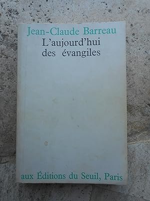 Seller image for L'aujourd'hui des Evangiles for sale by Frederic Delbos