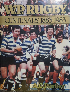 W.P. Rugby Centenary 1883 - 1983