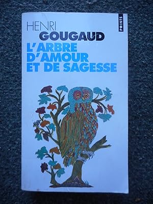 Seller image for L'arbre d'amour et de sagesse for sale by Frederic Delbos