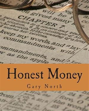 Seller image for Honest Money : The Biblical Blueprint for Money and Banking for sale by GreatBookPricesUK