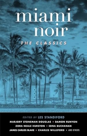 Seller image for Miami Noir : The Classics for sale by GreatBookPricesUK