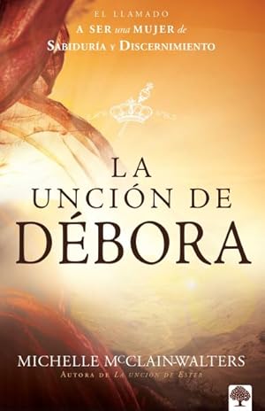 Imagen del vendedor de La uncin de Dbora -Language: spanish a la venta por GreatBookPrices