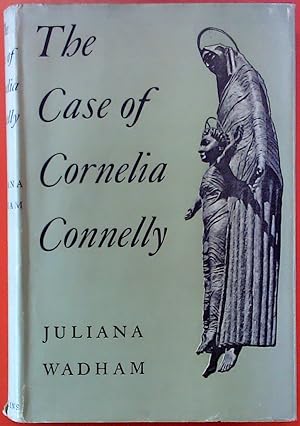 Seller image for The Case of Cornelia Connelly for sale by biblion2