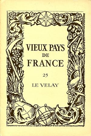 Seller image for Vieux Pays de France N 25 Le Velay for sale by Sylvain Par