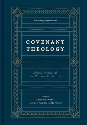 Seller image for Covenant Theology : Biblical, Theological, and Historical Perspectives for sale by GreatBookPricesUK