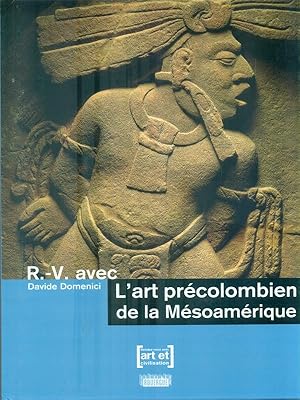 Bild des Verkufers fr L'art precolombien de la Mesoamerique zum Verkauf von Librodifaccia